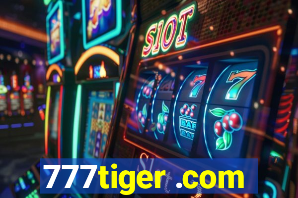 777tiger .com