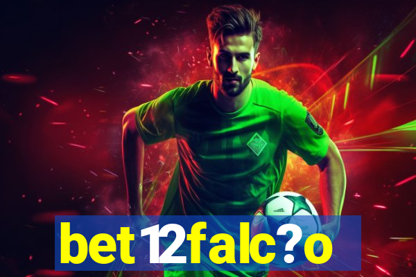 bet12falc?o