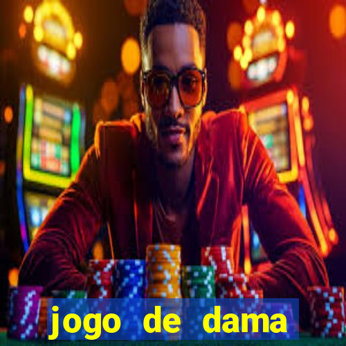 jogo de dama valendo dinheiro