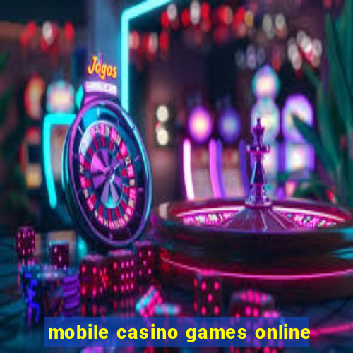 mobile casino games online