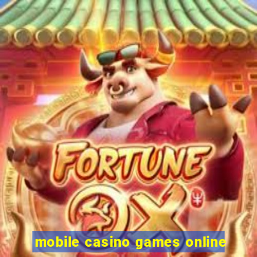 mobile casino games online