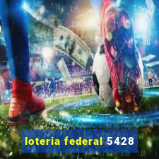 loteria federal 5428