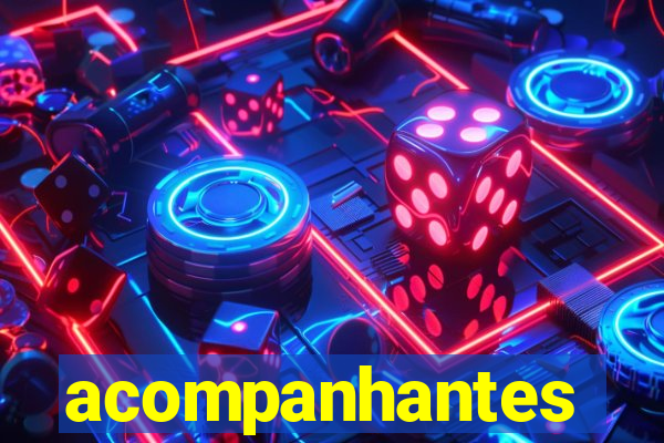 acompanhantes