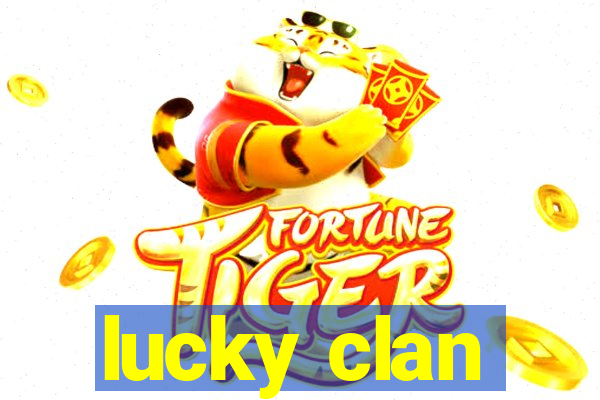 lucky clan