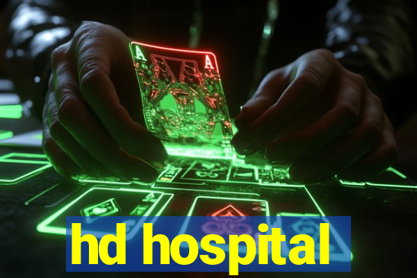 hd hospital