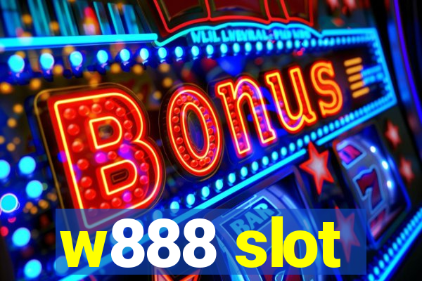 w888 slot