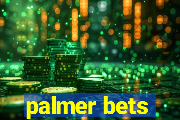 palmer bets