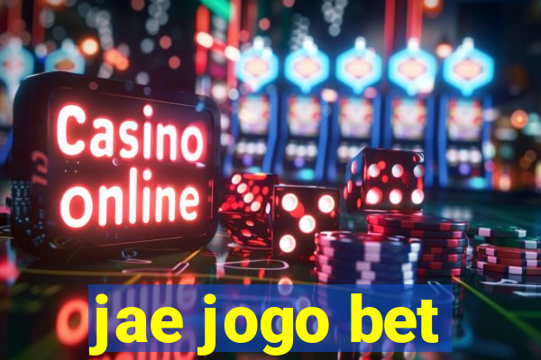 jae jogo bet