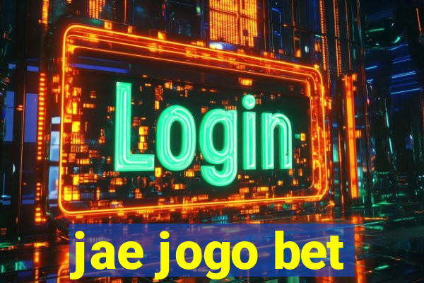 jae jogo bet