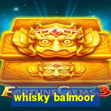 whisky balmoor