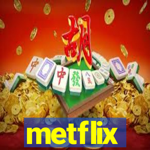 metflix