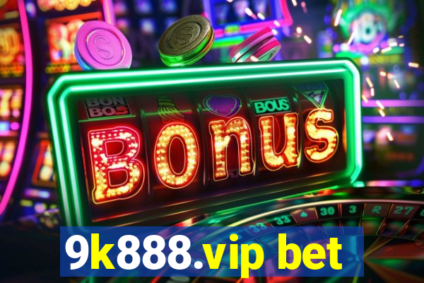 9k888.vip bet