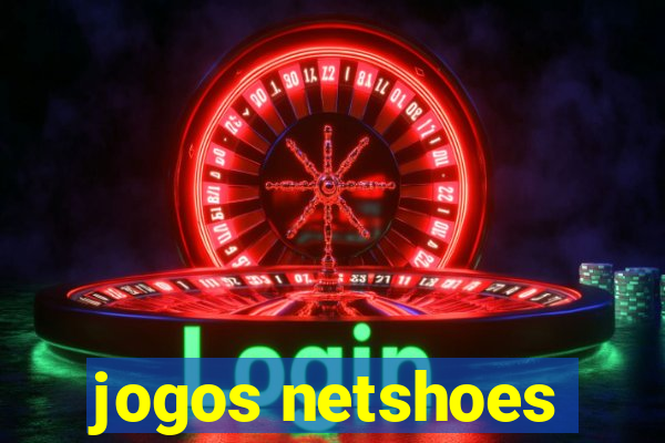 jogos netshoes