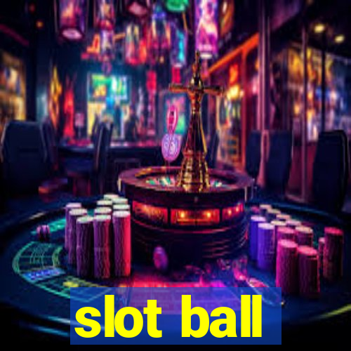 slot ball