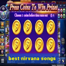 best nirvana songs