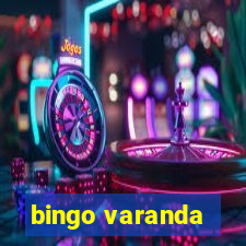 bingo varanda