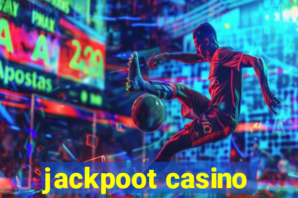 jackpoot casino