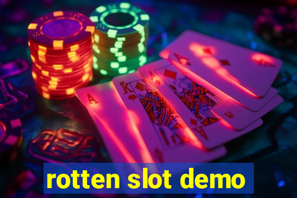 rotten slot demo