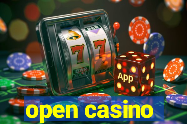 open casino