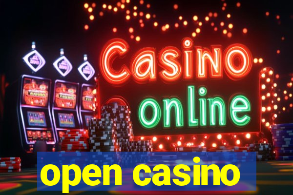 open casino