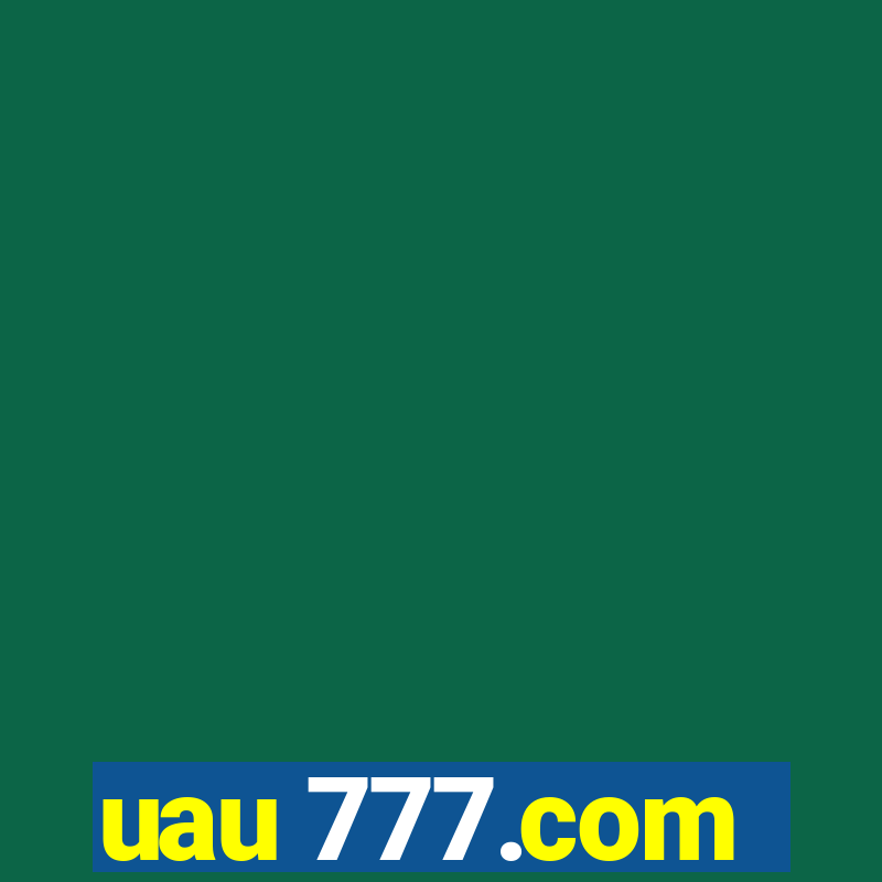 uau 777.com