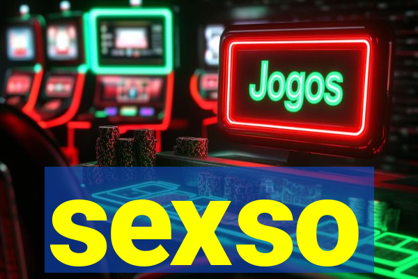 sexso