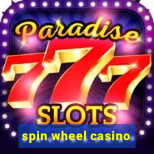 spin wheel casino