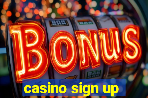 casino sign up