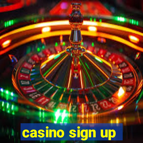 casino sign up