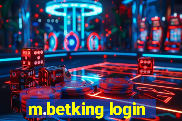 m.betking login