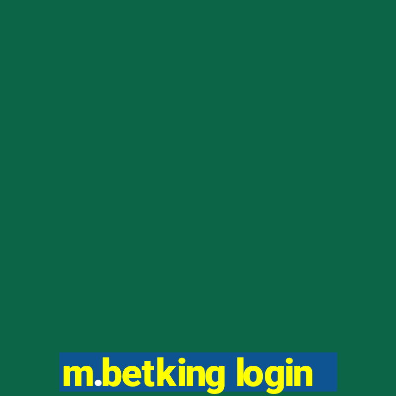 m.betking login