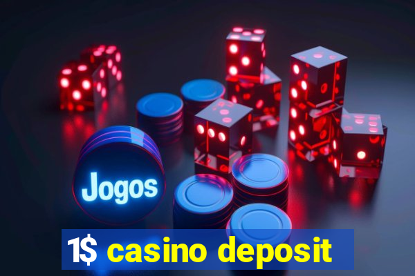 1$ casino deposit