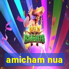 amicham nua