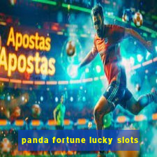 panda fortune lucky slots