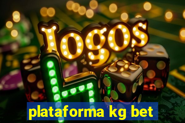 plataforma kg bet