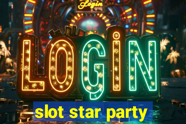 slot star party