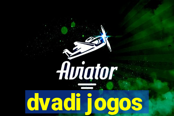 dvadi jogos