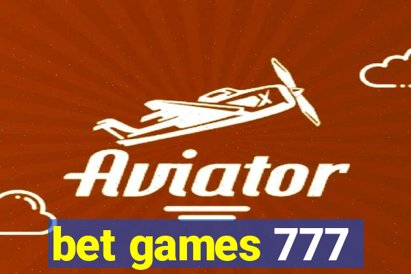 bet games 777