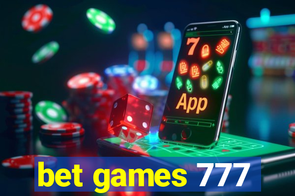 bet games 777