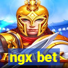 ngx bet