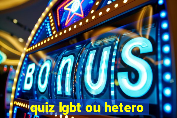 quiz lgbt ou hetero