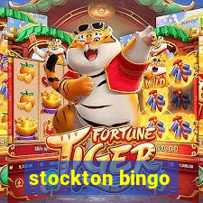 stockton bingo