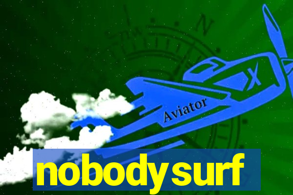 nobodysurf supporters club