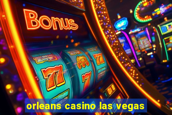 orleans casino las vegas