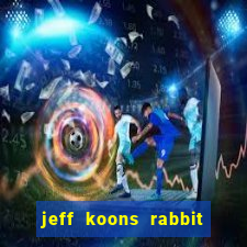 jeff koons rabbit 