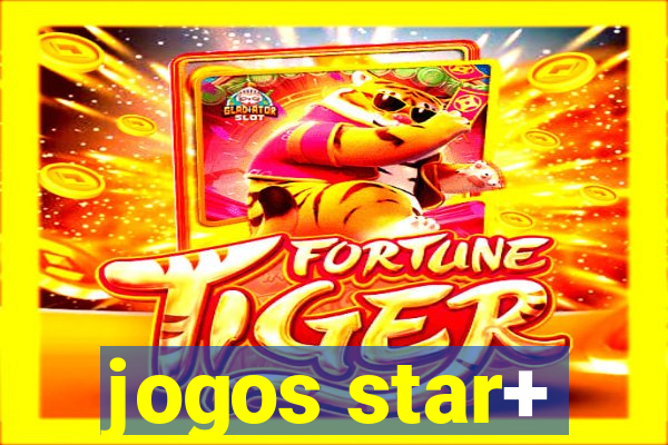 jogos star+