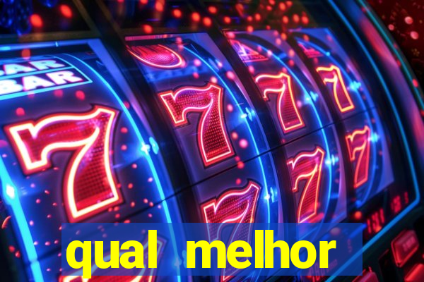 qual melhor plataforma para jogar fortune tiger