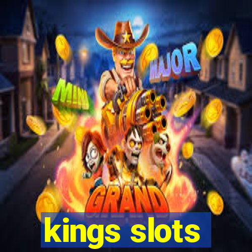 kings slots