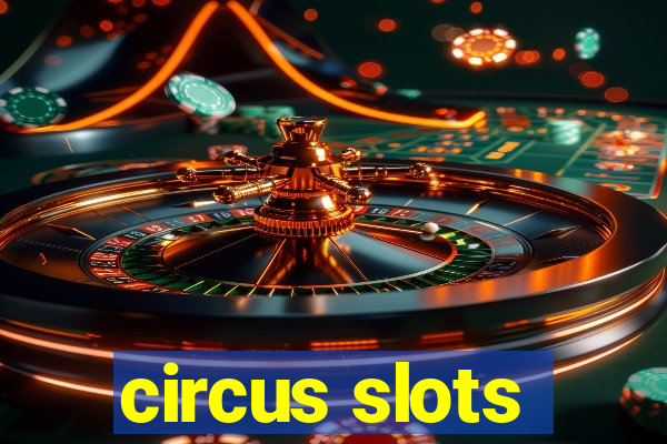 circus slots