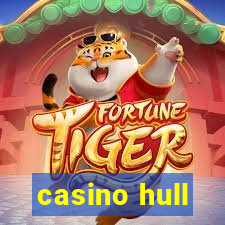 casino hull